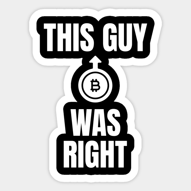 This Guy Was Right Investing Sticker by OldCamp